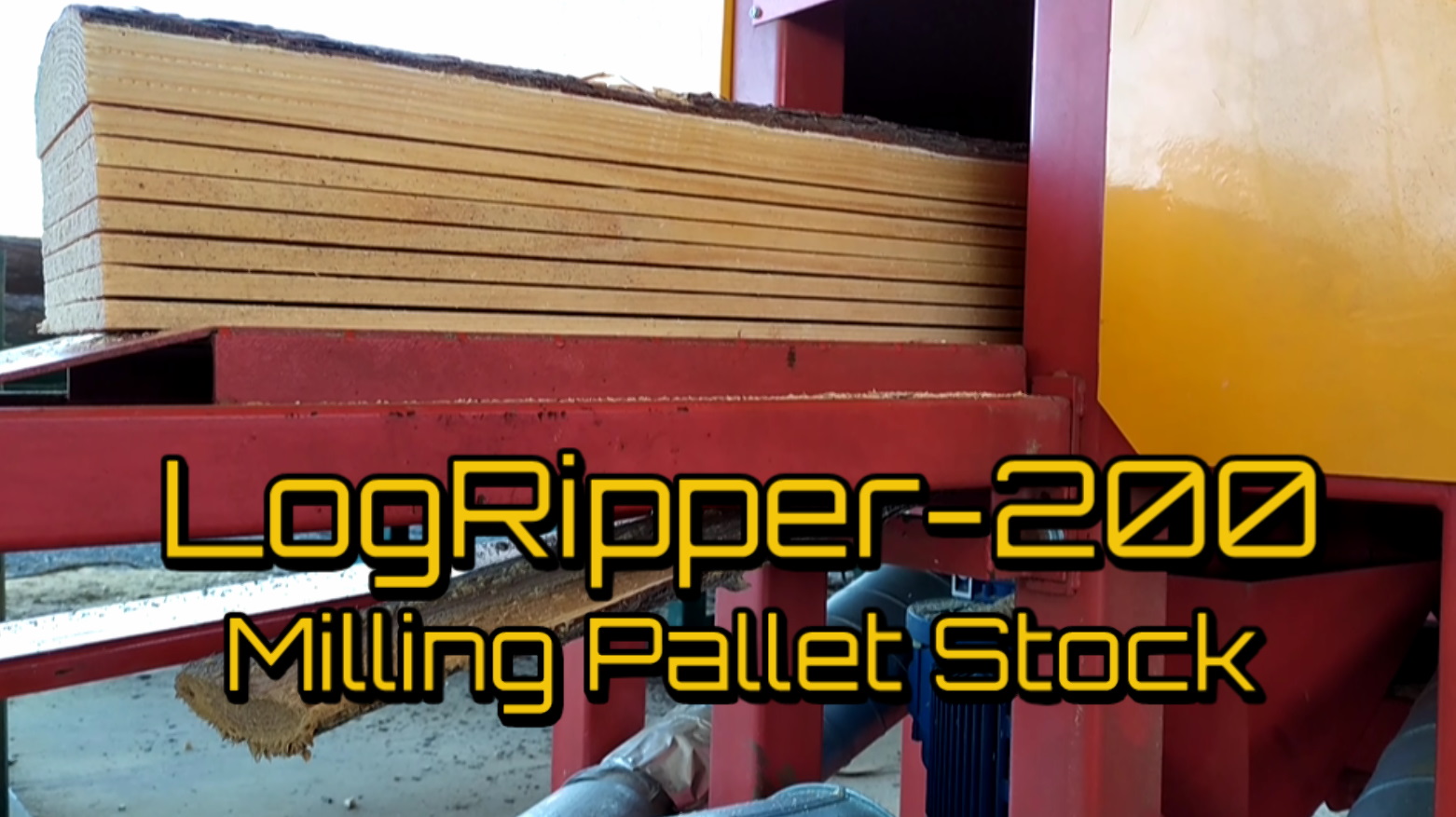 LogRipper-200 Milling Pallet Stock